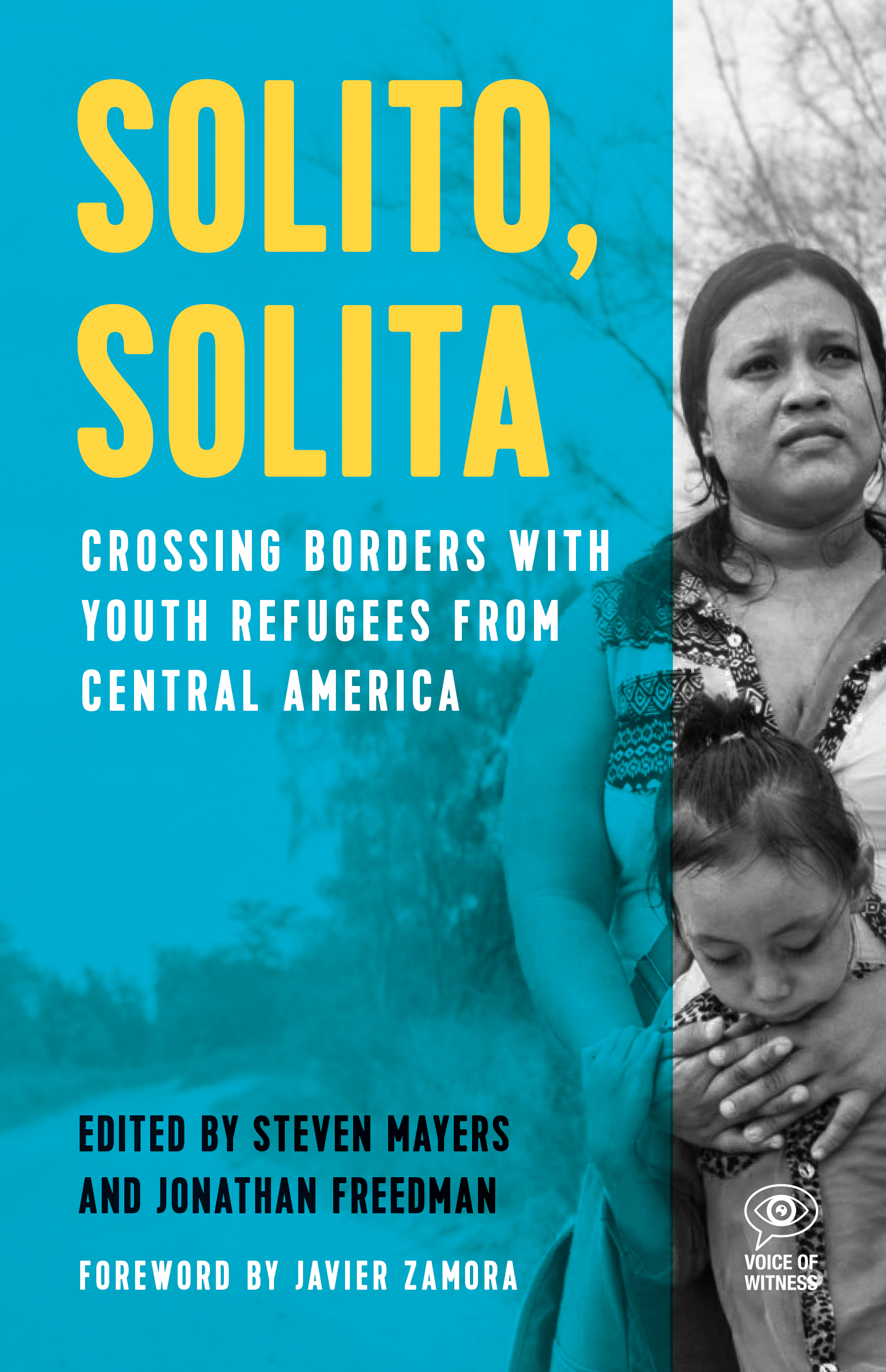 Solito, Solita: Crossing Borders with Youth Refugees From Central America Curriculum