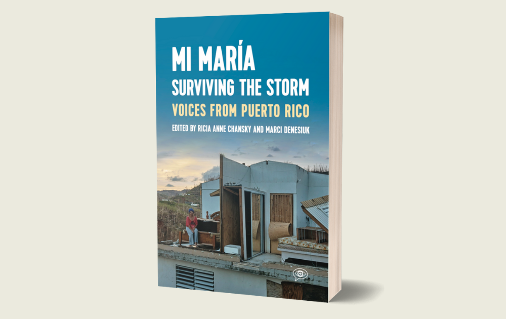 Climate Disaster & Colonialism in Puerto Rico: New VOW Book Shares First-Person Stories after Hurricane María
