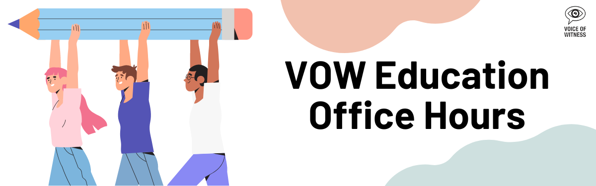 VOW education office hours