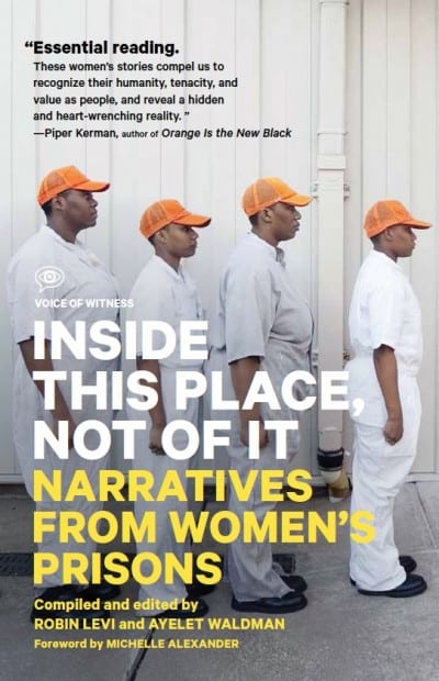 Inside This Place, Not of It: Narratives from Women’s Prisons Curriculum
