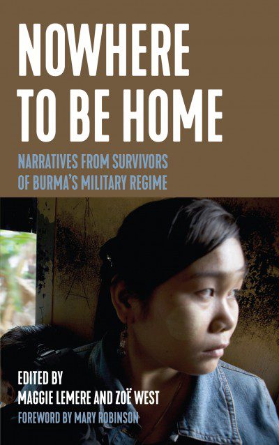 Nowhere to be Home: Narratives from Survivors of Burma’s Military Regime Curriculum