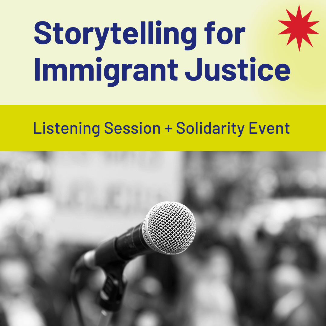 storytelling for immigrant justice event with the women's building